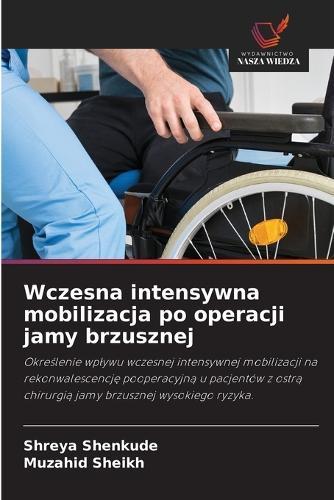 Wczesna intensywna mobilizacja po operacji jamy brzusznej