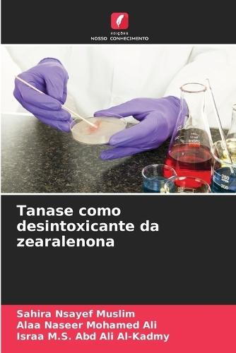 Tanase como desintoxicante da zearalenona