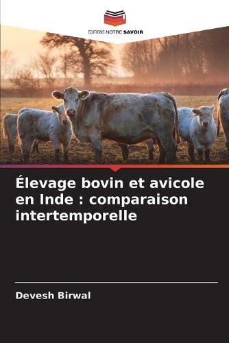 Élevage bovin et avicole en Inde: comparaison intertemporelle