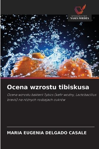 Ocena wzrostu tibiskusa