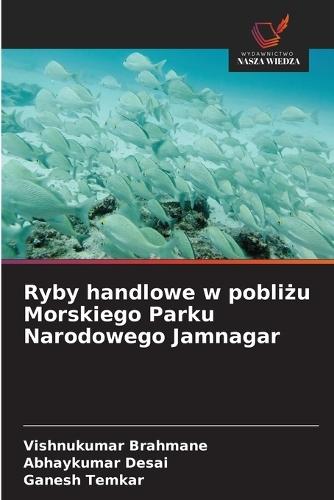 Ryby handlowe w pobliżu Morskiego Parku Narodowego Jamnagar
