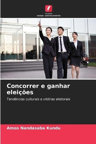 Concorrer e ganhar eleições