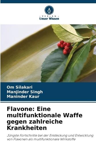 Flavone: Eine multifunktionale Waffe gegen zahlreiche Krankheiten
