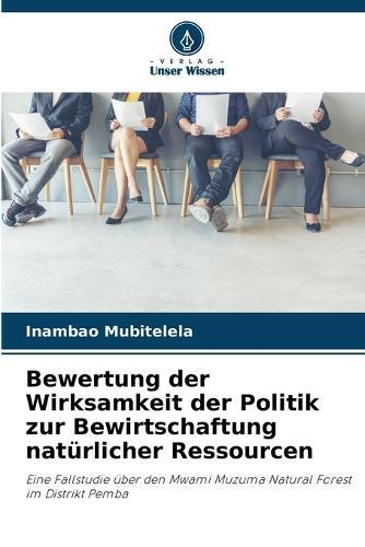 Bewertung der Wirksamkeit der Politik zur Bewirtschaftung natürlicher Ressourcen