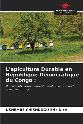 L'apiculture Durable en République Démocratique du Congo