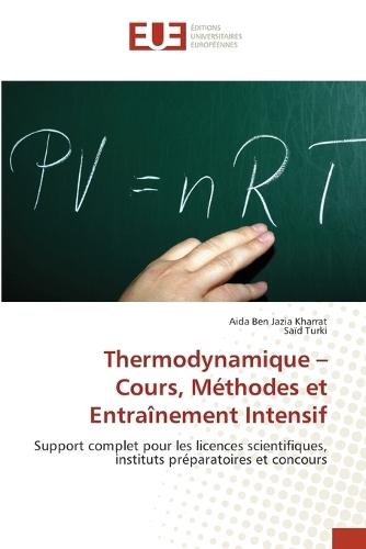 Thermodynamique - Cours, Méthodes et Entraînement Intensif