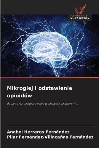 Mikroglej i odstawienie opioidów