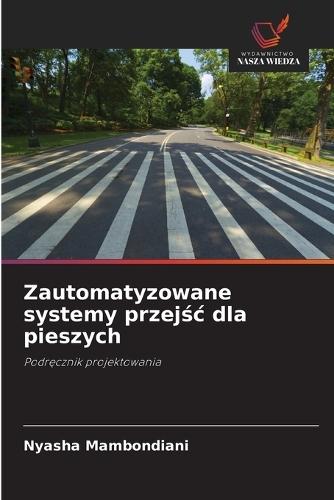Zautomatyzowane systemy przejśc dla pieszych