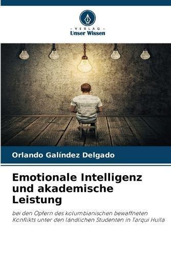 Emotionale Intelligenz und akademische Leistung