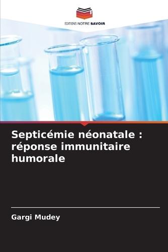 Septicémie néonatale: réponse immunitaire humorale