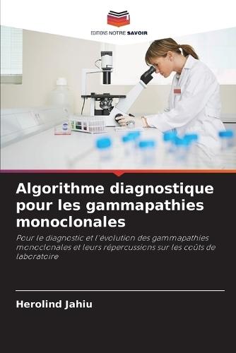 Algorithme diagnostique pour les gammapathies monoclonales