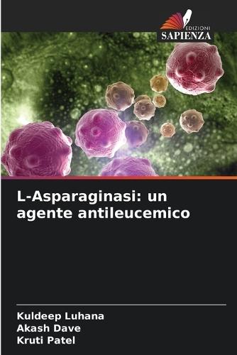 L-Asparaginasi: un agente antileucemico