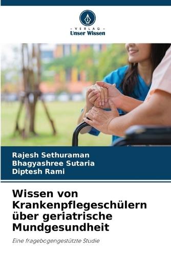 Wissen von Krankenpflegeschülern über geriatrische Mundgesundheit