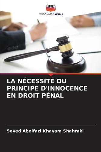 La Nécessité Du Principe d'Innocence En Droit Pénal