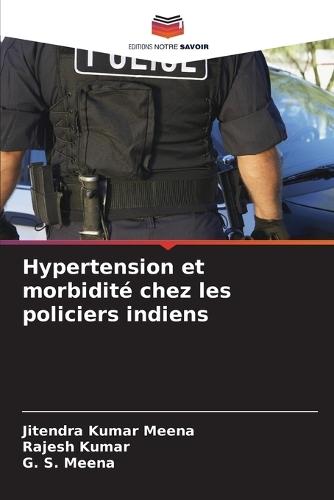 Hypertension et morbidité chez les policiers indiens