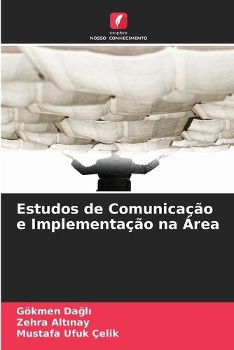 Estudos de Comunicação e Implementação na Área