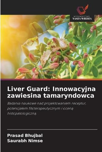 Liver Guard: Innowacyjna zawiesina tamaryndowca