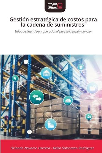 Gestión estratégica de costos para la cadena de suministros