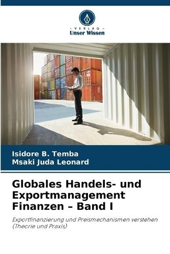 Globales Handels- und Exportmanagement Finanzen - Band I