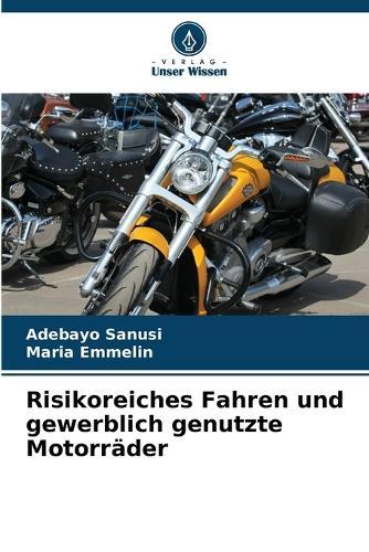 Risikoreiches Fahren und gewerblich genutzte Motorräder