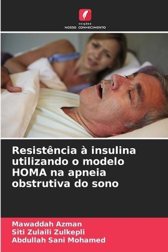 Resistência à insulina utilizando o modelo HOMA na apneia obstrutiva do sono