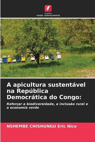 A apicultura sustentável na República Democrática do Congo