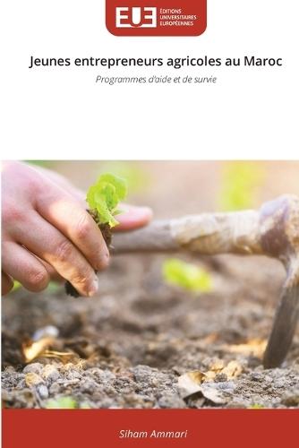 Jeunes entrepreneurs agricoles au Maroc