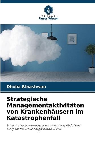 Strategische Managementaktivitäten von Krankenhäusern im Katastrophenfall