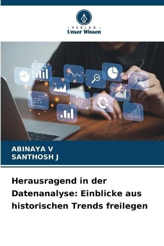 Herausragend in der Datenanalyse: Einblicke aus historischen Trends freilegen