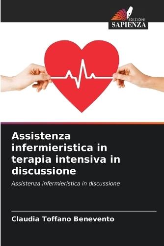 Assistenza infermieristica in terapia intensiva in discussione