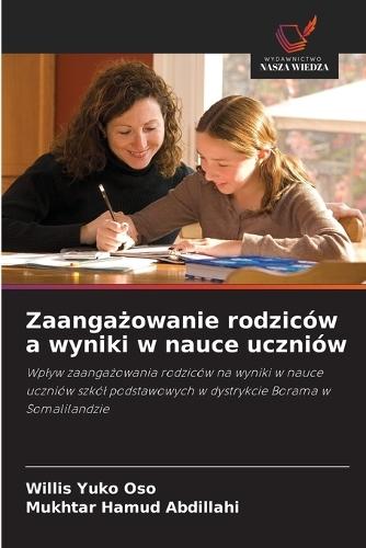 Zaangażowanie rodziców a wyniki w nauce uczniów