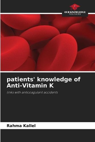 patients' knowledge of Anti-Vitamin K