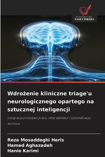 Wdrożenie kliniczne triage'u neurologicznego opartego na sztucznej inteligencji