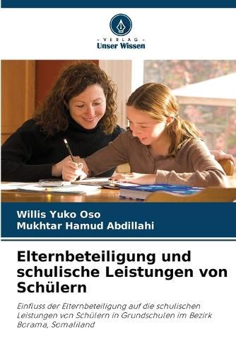 Elternbeteiligung und schulische Leistungen von Schülern
