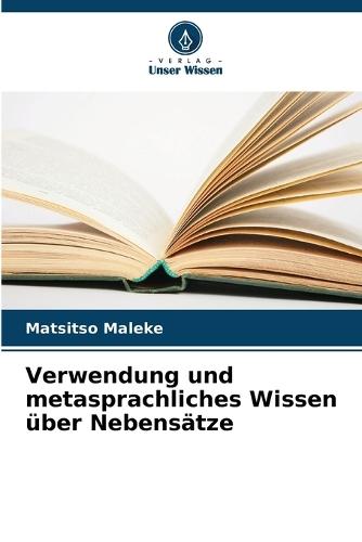 Verwendung und metasprachliches Wissen über Nebensätze
