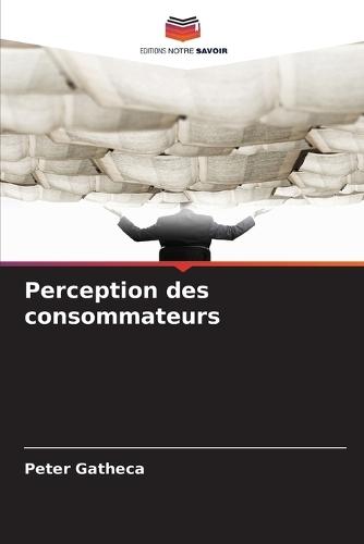 Perception des consommateurs