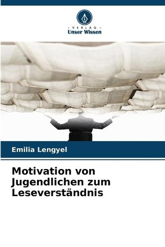 Motivation von Jugendlichen zum Leseverständnis