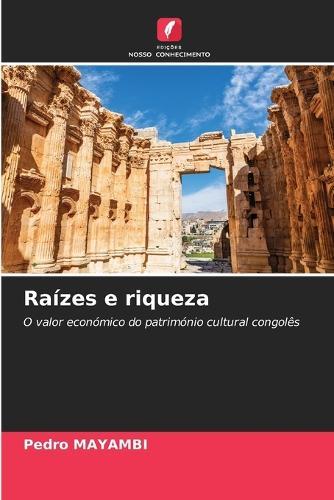 Raízes e riqueza