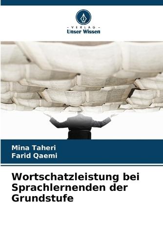 Wortschatzleistung bei Sprachlernenden der Grundstufe