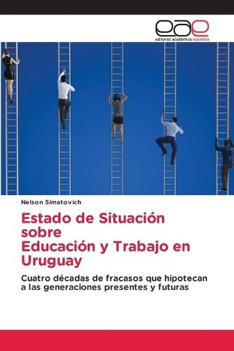 Estado de Situación sobre Educación y Trabajo en Uruguay