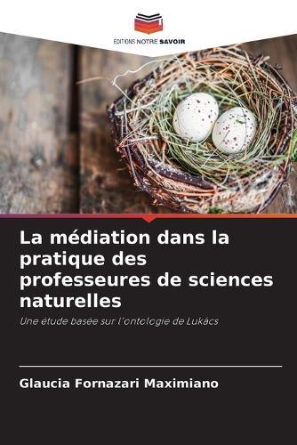 La médiation dans la pratique des professeures de sciences naturelles