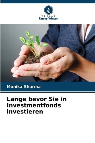 Lange bevor Sie in Investmentfonds investieren
