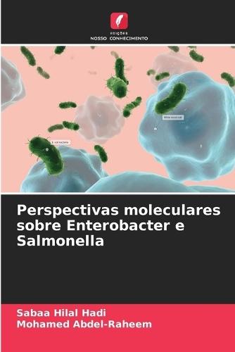 Perspectivas moleculares sobre Enterobacter e Salmonella