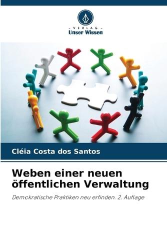 Weben einer neuen öffentlichen Verwaltung