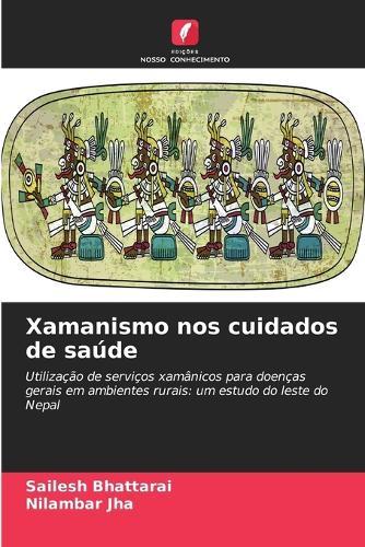 Xamanismo nos cuidados de saúde