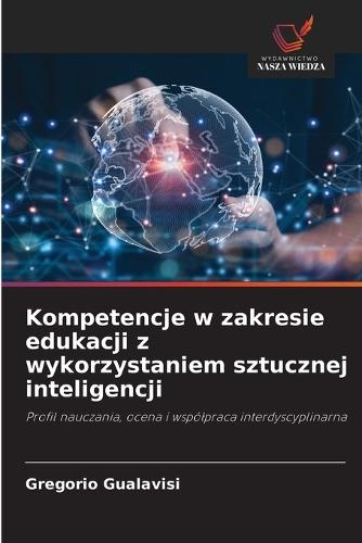 Kompetencje w zakresie edukacji z wykorzystaniem sztucznej inteligencji