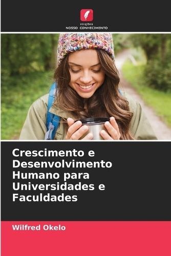 Crescimento e Desenvolvimento Humano para Universidades e Faculdades