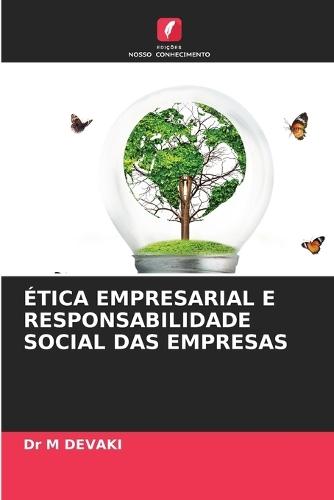 Ética Empresarial E Responsabilidade Social Das Empresas