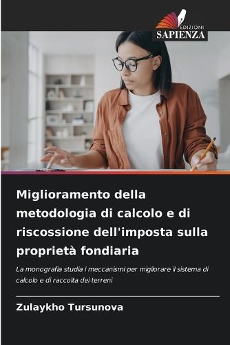 Miglioramento della metodologia di calcolo e di riscossione dell'imposta sulla proprietà fondiaria
