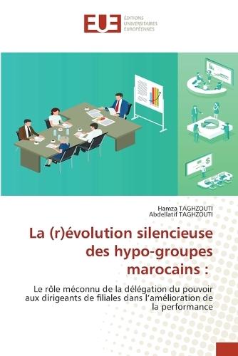 La (r)évolution silencieuse des hypo-groupes marocains